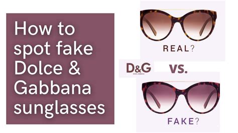 dolce gabbana fake|How to Spot Fake Dolce and Gabbana Sunglasses .